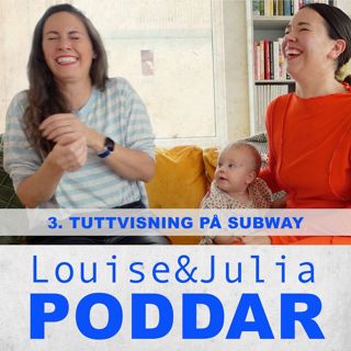 3. Tuttvisning på Subway