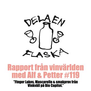 119. Dela en flaska med Alf & Petter - ”Finger Lakes, Mascarello & smakprov från Vinkväll på Bio Capitol.”