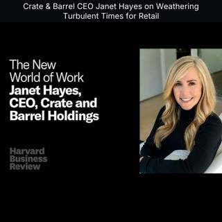 Crate & Barrel CEO Janet Hayes on Weathering Turbulent Times for Retail
