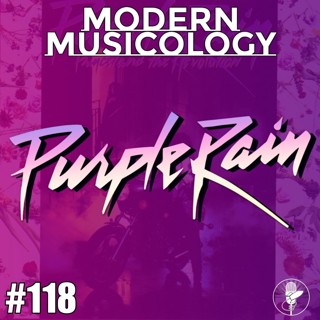 #118 - PURPLE RAIN at 40