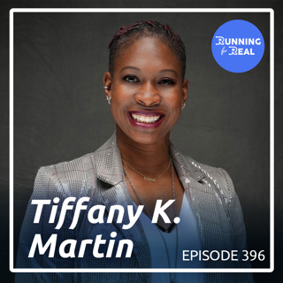 Tiffany K. Martin: Not Just For Runners - R4R 396