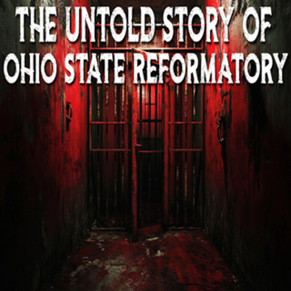 The Untold Story Of Ohio State Reformatory - Mansfield | America's Most Haunted Prison?
