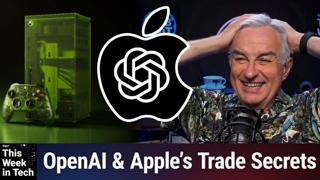 TWiT 1092: You Brought a Knife to a Wolf Fight - Apple Accuses OpenAI of Trade Secret Theft