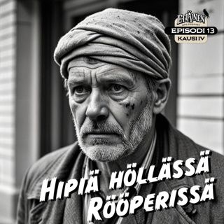 S4E13: Hipiä höllässä Rööperissä