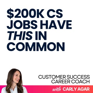107. How to Land a $200K Customer Success Job (What 10 High Earners Had in Common)