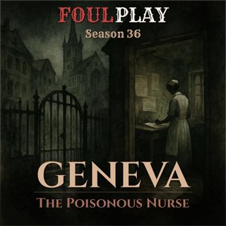 Geneva: The Poisonous Nurse