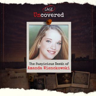 The Suspicious Death of Amanda Wienckowski