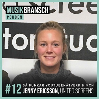 12. Så funkar Youtubenätverk & MCN - Jenny Ericsson, United Screens