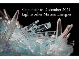 Late 2021 Eclipses + Lightworker Mission Energies