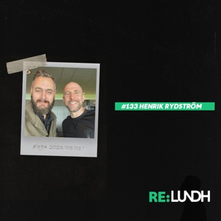 133 Re:Lundh – Henrik Rydström