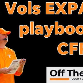 Have Vols been SAVING their playbook for CFP?