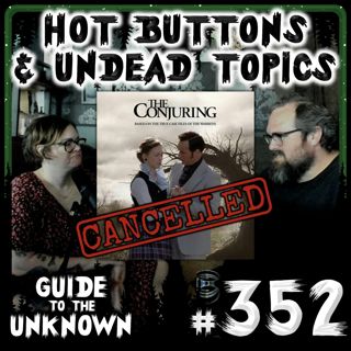 352: Hot Buttons & Undead Topics
