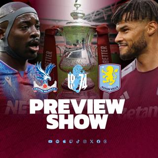 WEMBLEY AWAITS! Will Villa reach the FA Cup final? Crystal Palace v Aston Villa Preview.