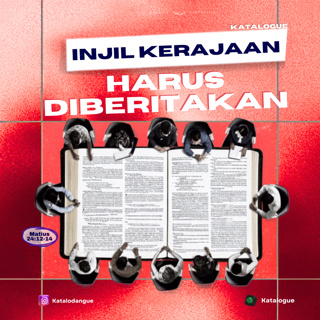 Injil Kerajaan Harus Diberitakan