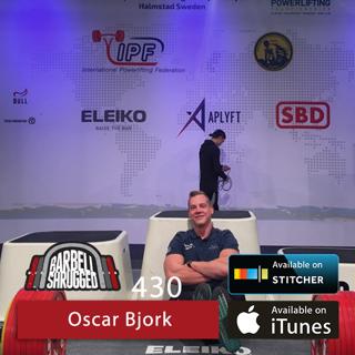 Immediate Steps to Increase your Squat, Deadlift, and Bench Press w/ Oscar Bjork — Barbell Shrugged #430