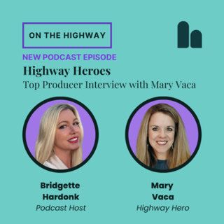 Highway Heroes: Top Producer Interview with Mary Vaca