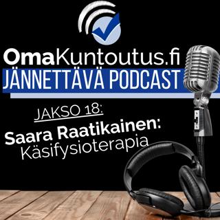 Käsifysioterapia, vieraana Saara Raatikainen