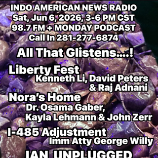 IANR 2623 060626 Liberty Fest with SWMD David Peters & Raj Adnani, Noras Home with Dr Osama Gaber, Kayla Lehmann & John Zerr, I 485 Memornadum by Imm Atty George Willy