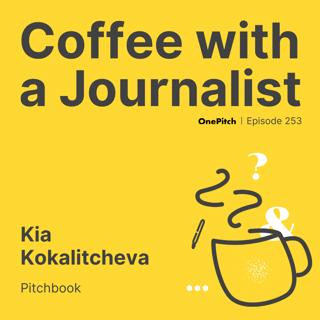 Kia Kokalitcheva, Pitchbook