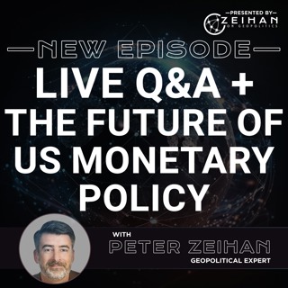 The Future of US Monetary Policy + The Live Q&A Starts Soon! || Peter Zeihan