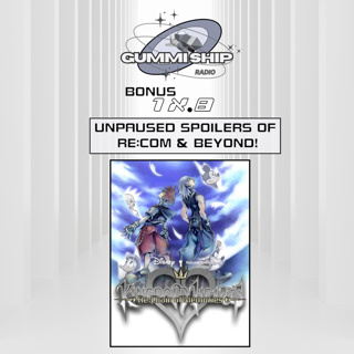 BONUS 1X.8 Unpaused Spoilers! | Gummi Ship Radio