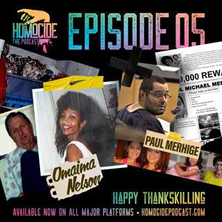 Ep. 05: Thankful for...Murder? Nope! | Homocide True Crime Podcast