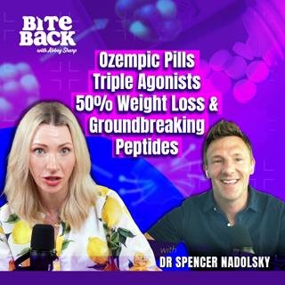 Ozempic Pills, Triple Agonists, 50% Weight Loss & Groundbreaking Peptides with Dr Spencer Nadolsky