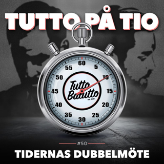 Tutto på tio – Tidernas dubbelmöte