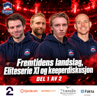 498. Fremtidens landslag, Eliteserie XI og keeperdiskusjon. Del 1 av 2
