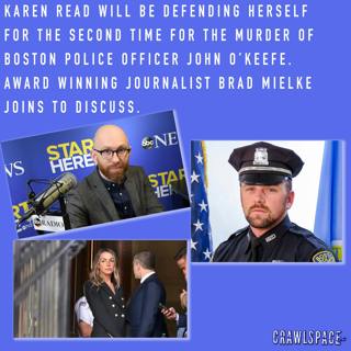 508 // The Trials of Karen Read w/ Brad Mielke