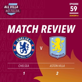 BIG MATCH REVIEW! CHELSEA 1 - 2 ASTON VILLA | OLLIE WATKINS AT THE DOUBLE WINS IT FOR THE VILLA!