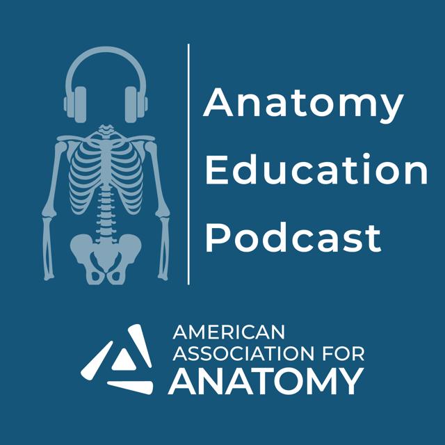 Anatomy Education Podcast