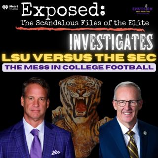 Exposed Investigates: LSU Versus the SEC