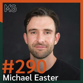 #290: Why We Need Discomfort To Thrive with Michael Easter