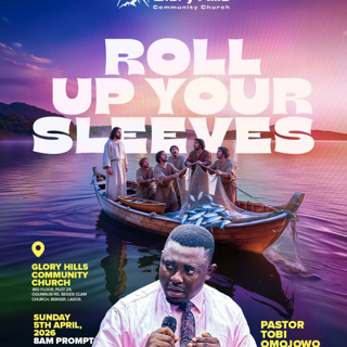 ROLL UP YOUR SLEEVES | EPISODE 1 | PASTOR TOBI OMOJOWO | 5TH APRIL 2026