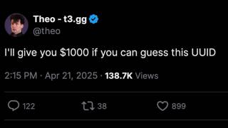 I gave away $1,000 to prove UUIDs are secure | Theo - t3․gg