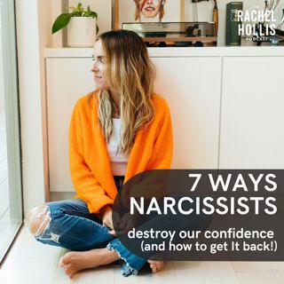 745: How to Get Your Confidence Back After a Narcissistic Relationship