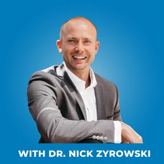 11: Making Health Simple Again: How to Heal Your Gut and Your Body - with Dr. Nick Zyrowksi