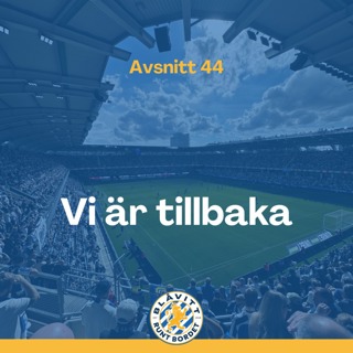 Blåvitt Runt Bordet #44 Vi är tillbaka