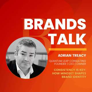 Consistency is Key: How Mindset Shapes Brand Identity w/ Adrian Treacy