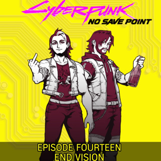 Episode Fourteen: End Vision