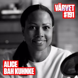 #191: Alice Bah Kuhnke
