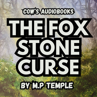 The Fox Stone Curse Ep 3: Galdorian 
