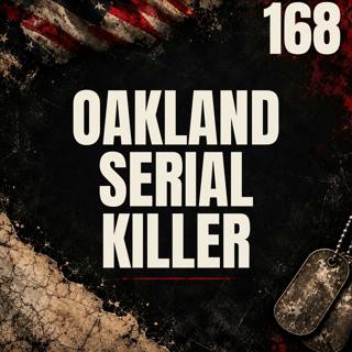 168 || Oakland Serial Killer || Anthony McKnight