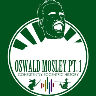 Oswald Mosley pre-politics (Oswald Mosley Part 1) - (or) how to ruin a right leg in four easy instalments