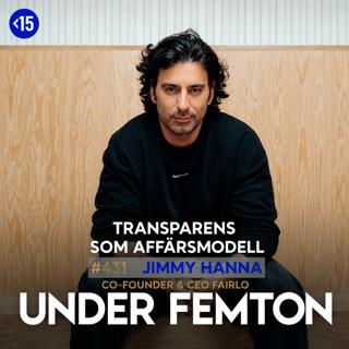 #431 Transparens som affärsmodell - Jimmy Hanna