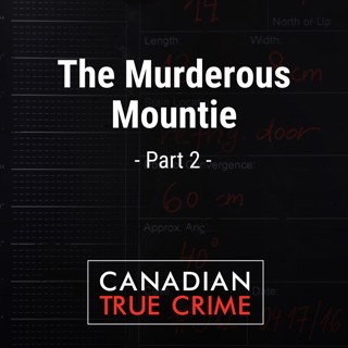 The Murderous Mountie [2]