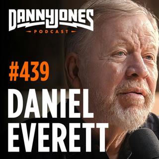 #439 - "I Don't Need God" Bible Expert Turns Atheist After Living With Amazon Tribe | Daniel Everett