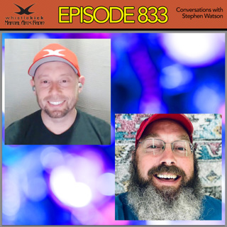 Episode 833 - Conversations With Stephen Watson