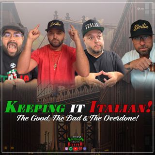 Keeping it Italian! - The Good, The Bad & the Overdone!